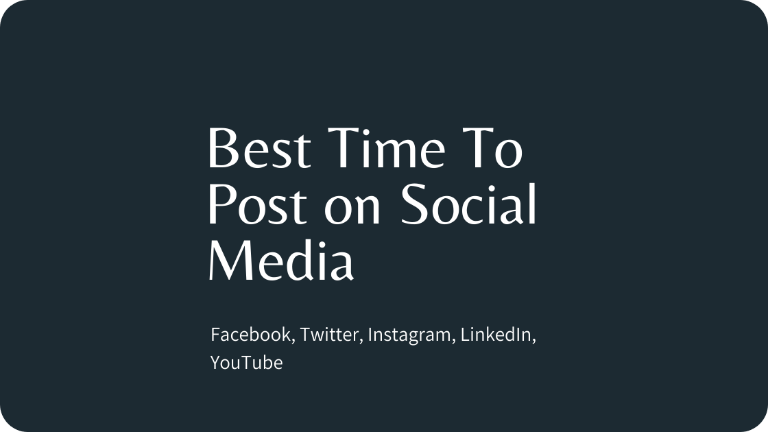 Best Time To Post on Social Media