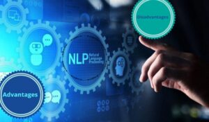 Advantages & Disadvantages of NLP