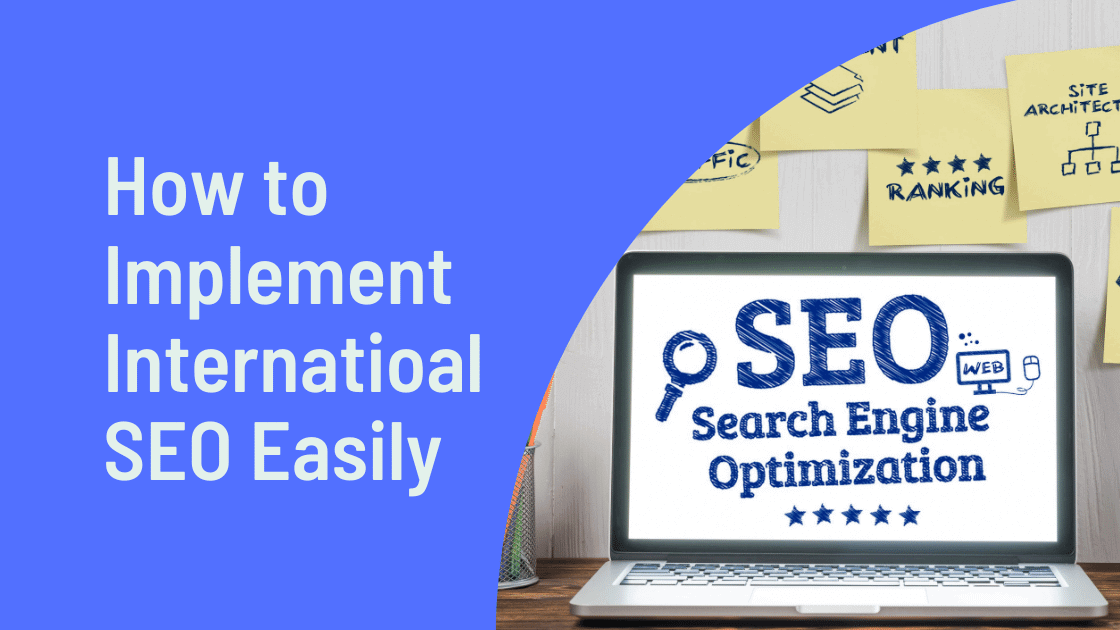 How to Implement Internatioal SEO Easily