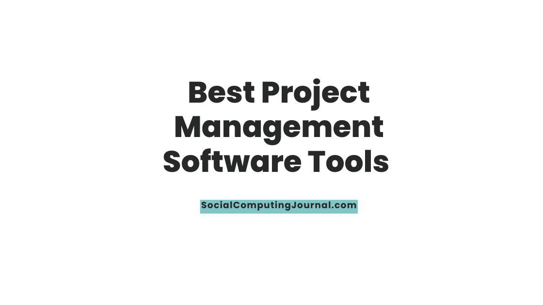 Best Project Management Software Tools