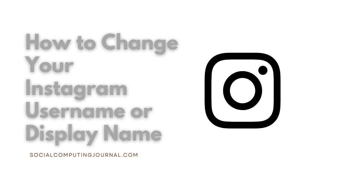 How to Change Your Instagram Username or Display Name