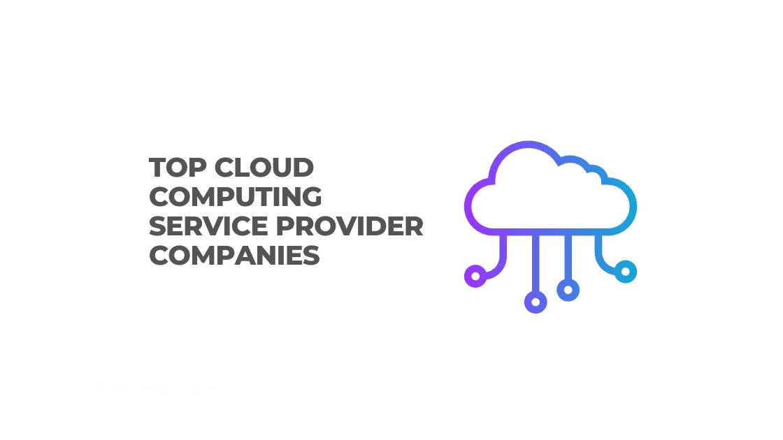 Top Cloud Computing Service Provider Companies in 2025 - SCJ