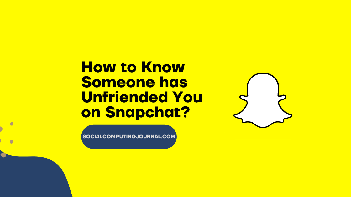 How to Know Someone has Unfriended You on Snapchat