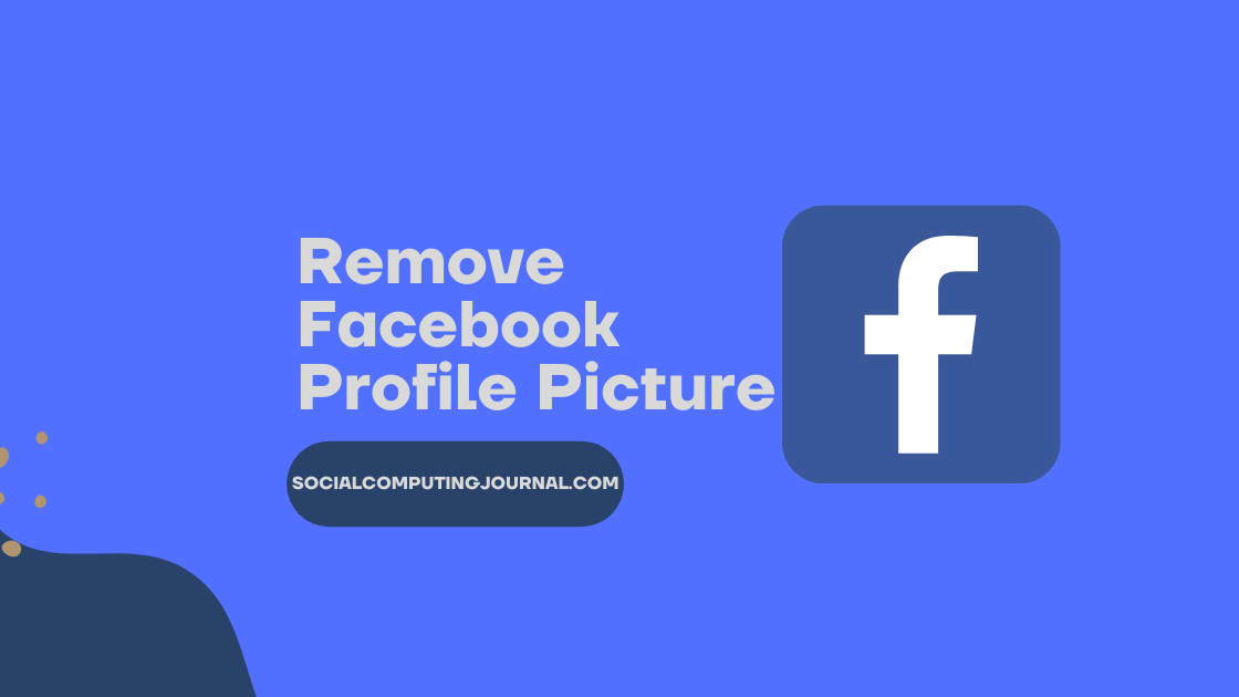 Remove Facebook Profile Picture