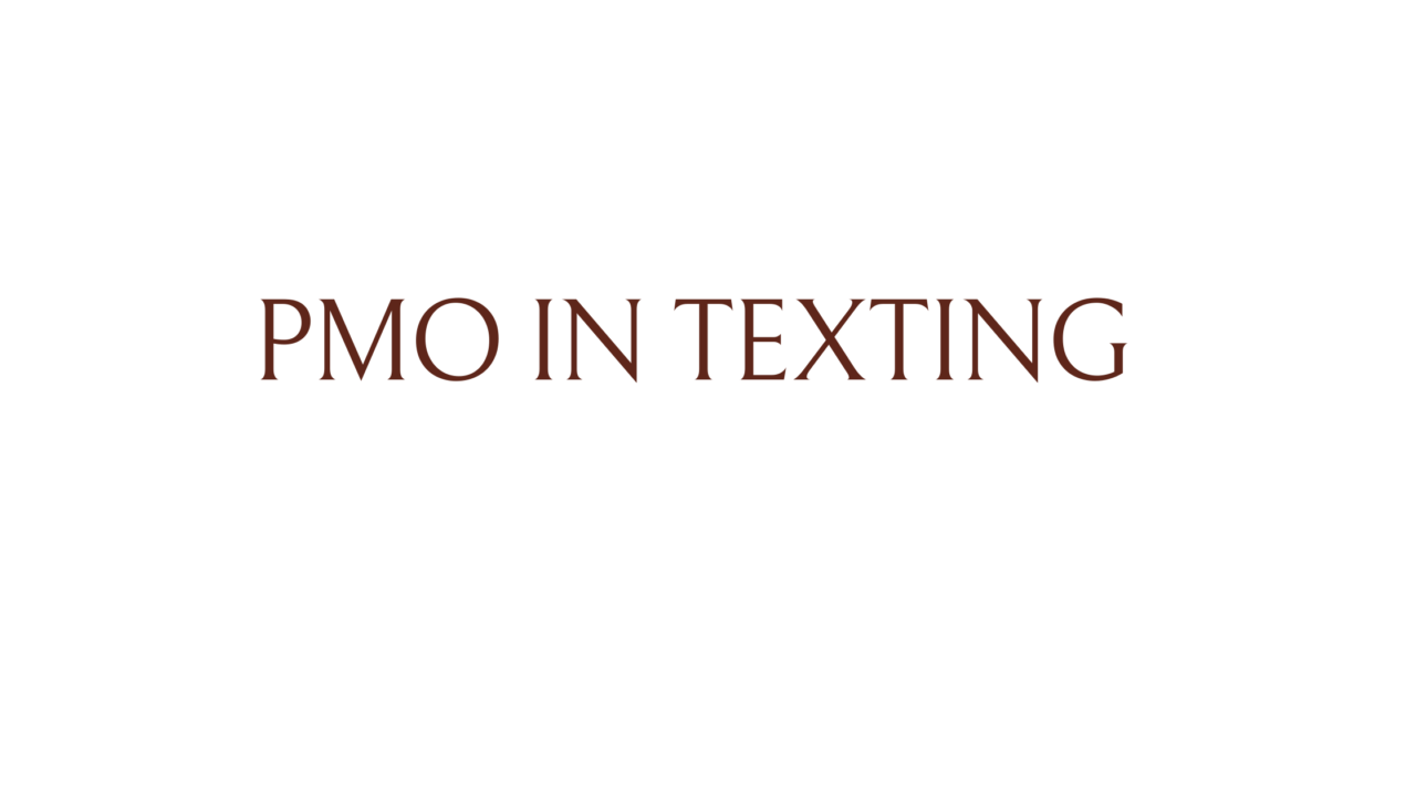 PMO in Texting