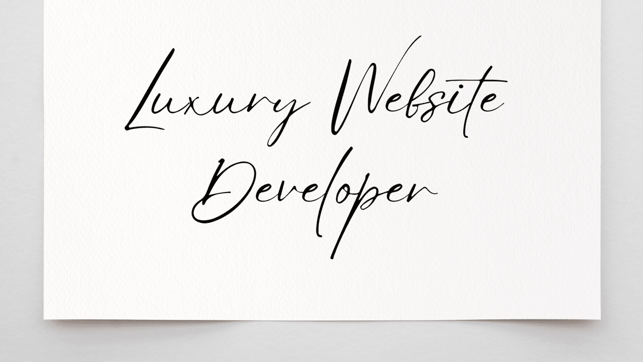 Luxury Website Developer