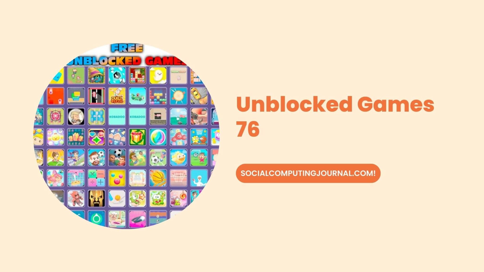 Unblocked Games 76: Your Guide to Free Gaming - SCJ