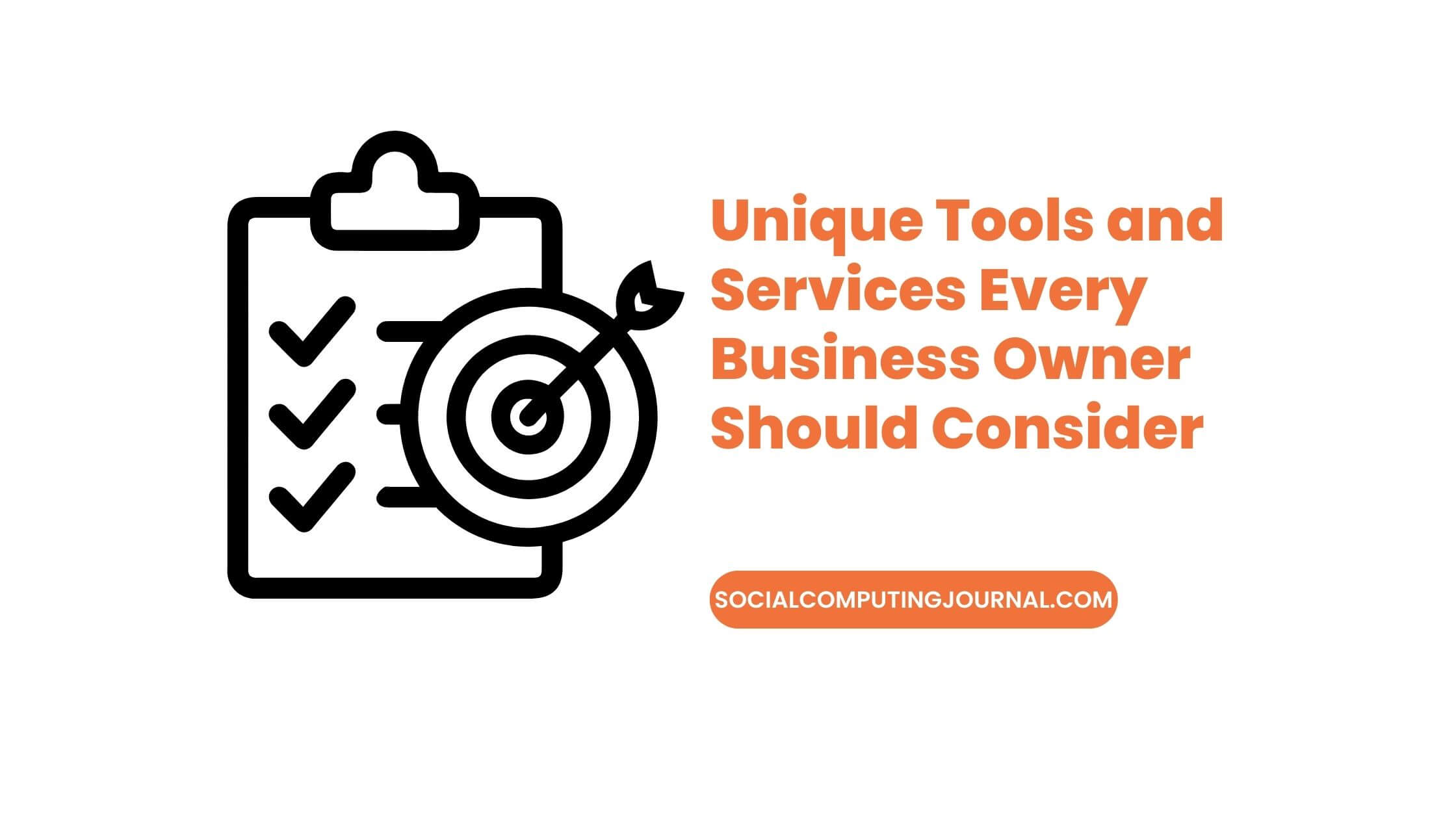 Unique Tools and Services Every Business Owner Should Consider