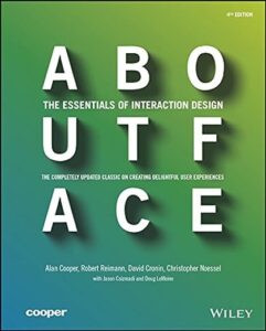 About Face The Essentials of Interaction Design