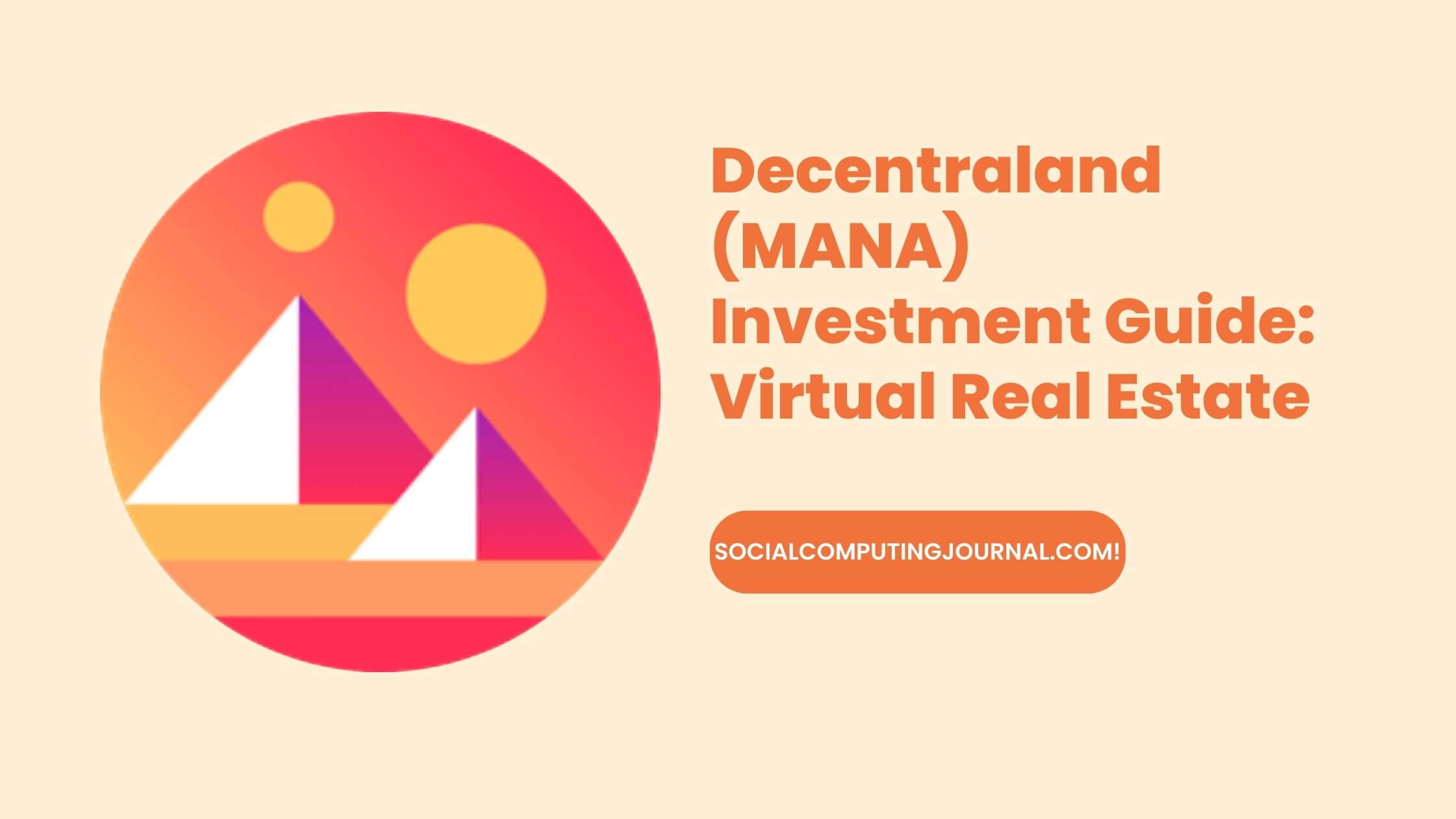 Decentraland (MANA) Investment Guide Virtual Real Estate