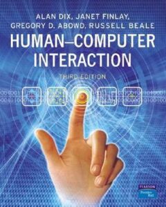 Human Computer Interaction by Alan Dix Janet E Finlay Gregory D Abowd Russell Beale