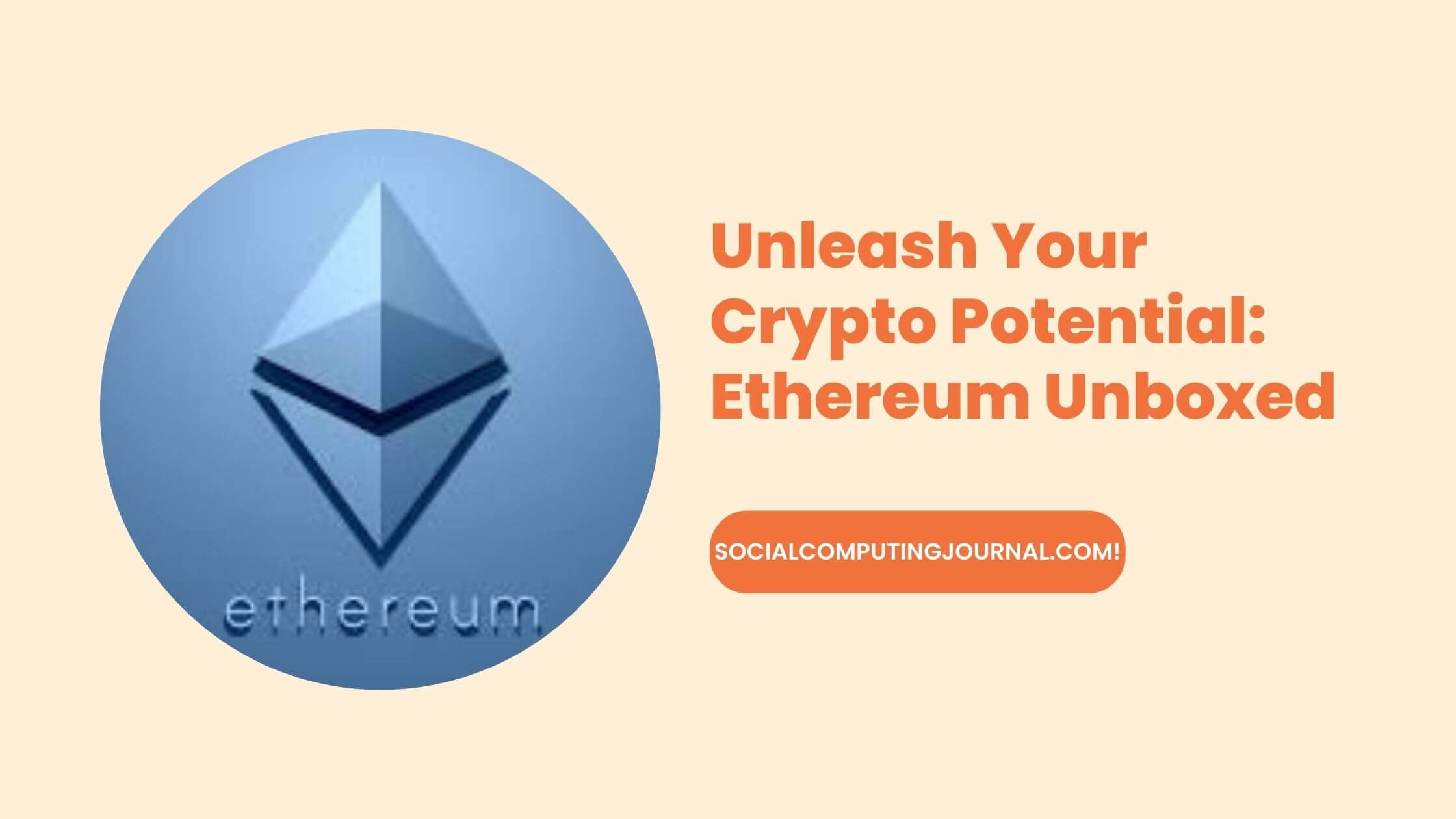 Unleash Your Crypto Potential Ethereum Unboxed