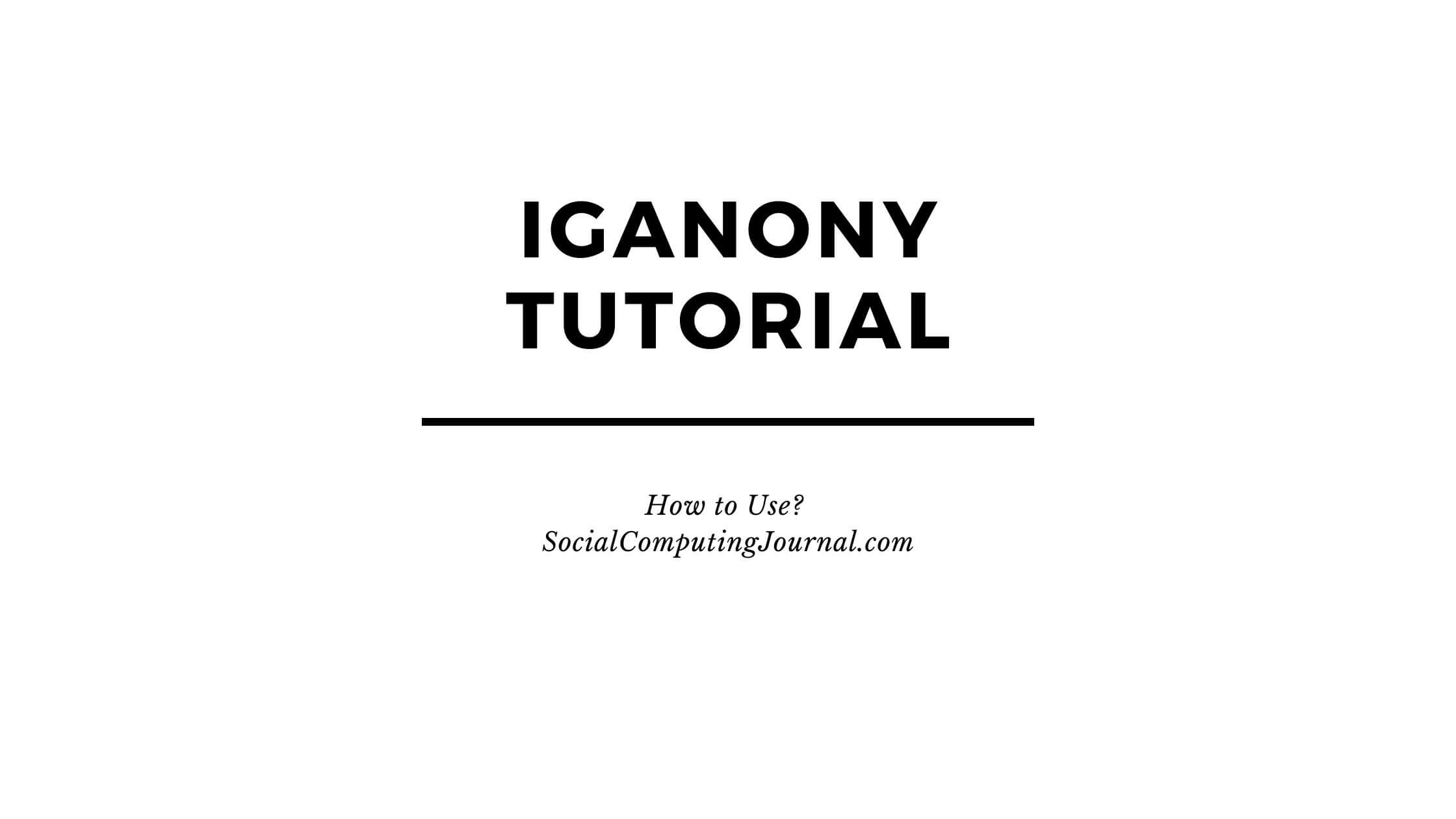 IgAnony Tutorial