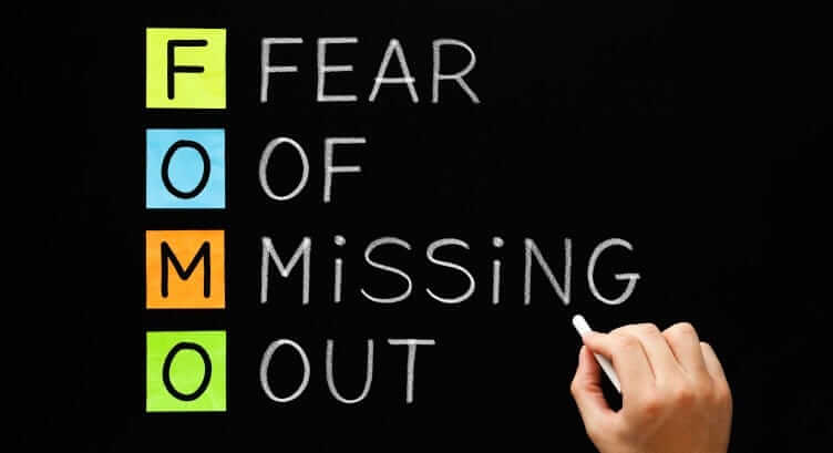 Fear of Missing Out