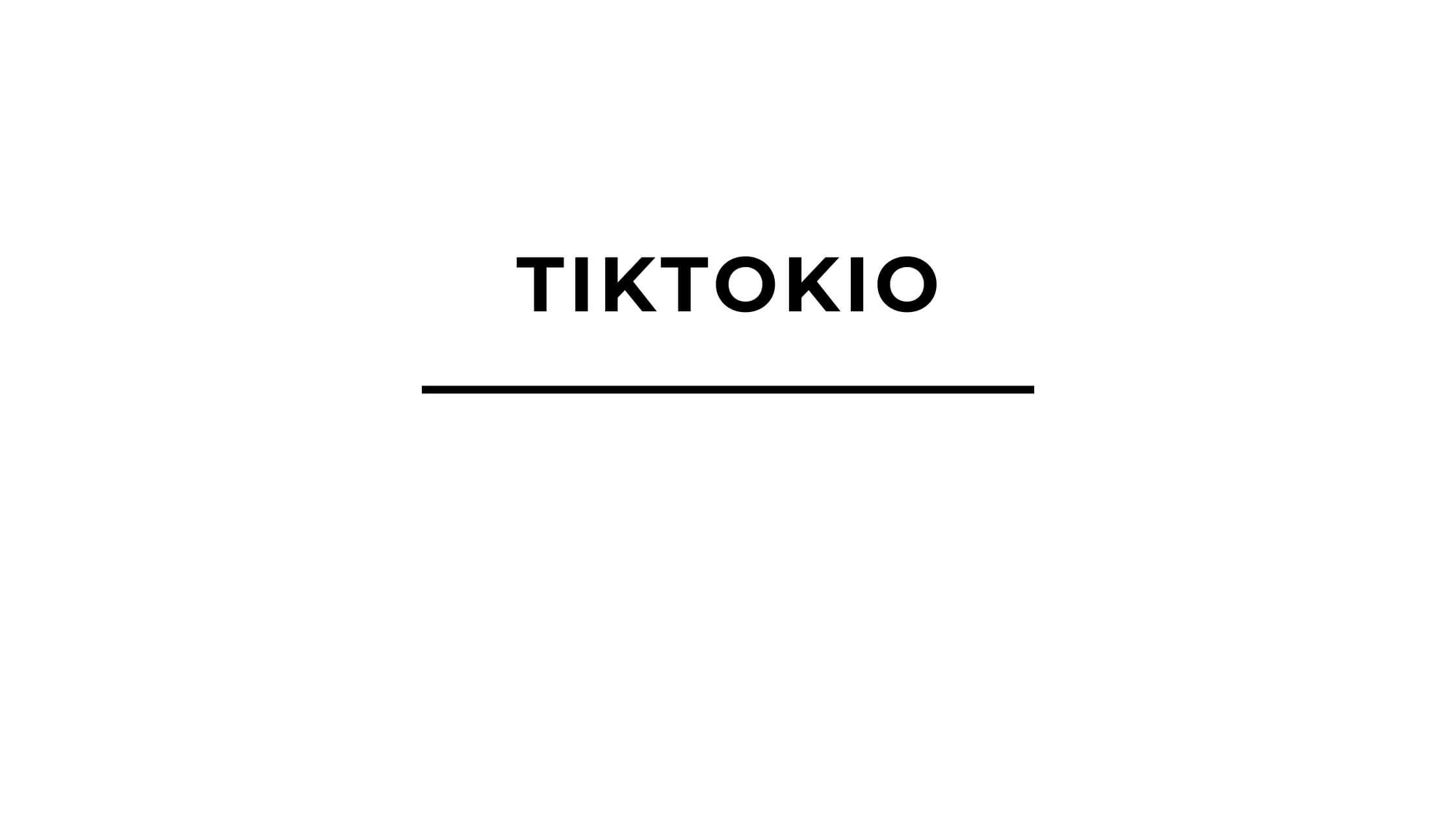 TikTokio
