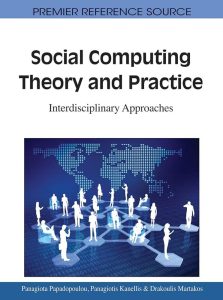 Social Computing Theory and Practice Interdisciplinary Approaches